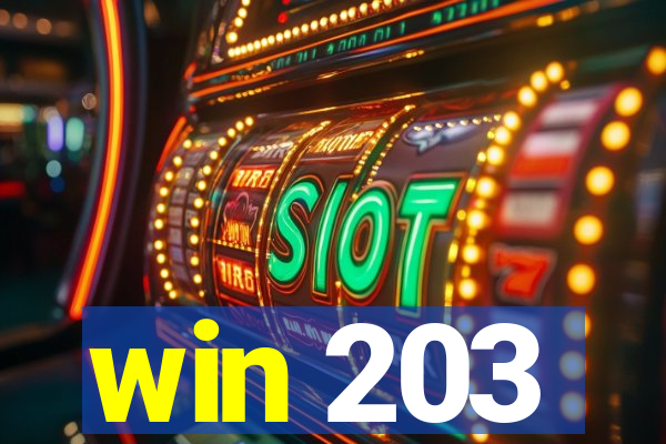 win 203
